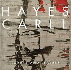 Lovers And Leavers - Carll,Hayes