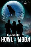 Howl at the Moon (A Liarus Detective Novel, #1) (eBook, ePUB)