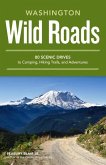 Wild Roads Washington (eBook, ePUB) Wild Roads Washington (eBook, ePUB)