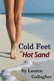 Cold Feet in Hot Sand (eBook, ePUB) Cold Feet in Hot Sand (eBook, ePUB)