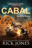Cabal (The Vatican Knights, #9) (eBook, ePUB) Cabal (The Vatican Knights, #9) (eBook, ePUB)