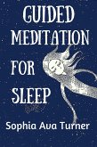 Guided Meditation for Sleep (eBook, ePUB)