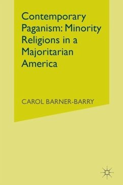 Contemporary Paganism: Minority Religions in a Majoritarian America - Barner-Barry, Carol