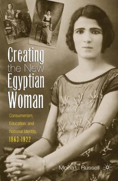 Creating the New Egyptian Woman - Russell, M.