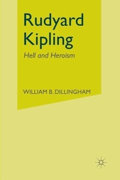 Rudyard Kipling: Hell and Heroism - Dillingham, W.