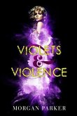 Violets & Violence (eBook, ePUB)