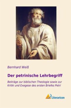 Der petrinische Lehrbegriff - Weiß, Bernhard