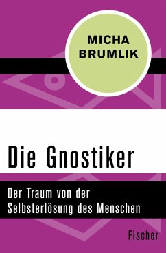 Die Gnostiker (eBook, ePUB) - Brumlik, Micha