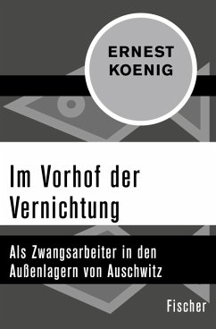 Im Vorhof der Vernichtung (eBook, ePUB) - Koenig, Ernest