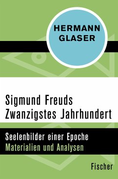 Sigmund Freuds Zwanzigstes Jahrhundert (eBook, ePUB) - Glaser, Hermann