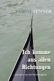 Ich komme aus allen Richtungen (eBook, ePUB)