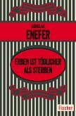 Erben ist tödlicher als sterben (eBook, ePUB)