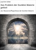 Das Problem der Dunklen Materie gelöst! (eBook, ePUB)