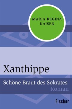 Xanthippe (eBook, ePUB) - Kaiser, Maria Regina