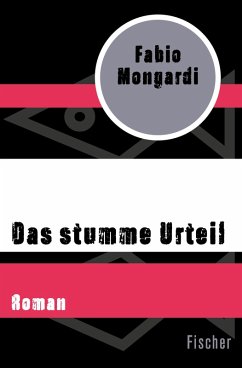 Das stumme Urteil (eBook, ePUB) - Mongardi, Fabio