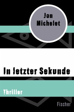 In letzter Sekunde (eBook, ePUB) - Michelet, Jon