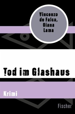 Tod im Glashaus (eBook, ePUB) - Falco, Vincenzo de; Lama, Diana