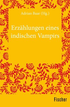 Erzählungen eines indischen Vampirs (eBook, ePUB)