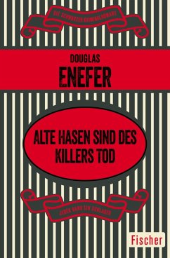 Alte Hasen sind des Killers Tod (eBook, ePUB) - Enefer, Douglas