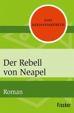 Der Rebell von Neapel (eBook, ePUB)