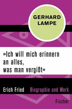 »Ich will mich erinnern an alles, was man vergißt« (eBook, ePUB) - Lampe, Gerhard