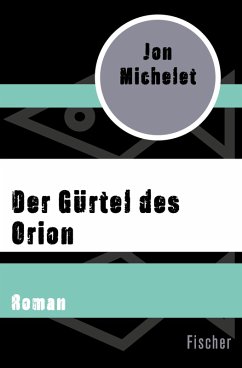 Der Gürtel des Orion (eBook, ePUB) - Michelet, Jon