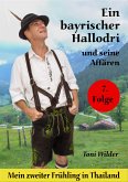 Ein Bayerischer Hallodri und seine Affären Band 7 (eBook, ePUB)