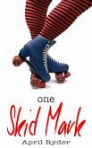 One Skid Mark (Skid Marks, #1) (eBook, ePUB)