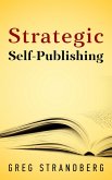Strategic Self-Publishing (eBook, ePUB)