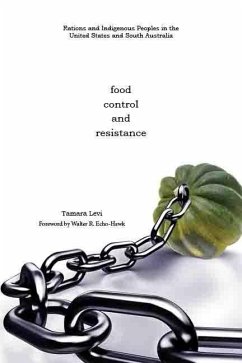 Food, Control, and Resistance - Levi, Tamara