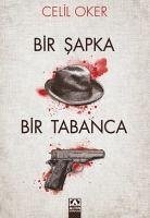 Bir Sapka Bir Tabanca - Oker, Celil