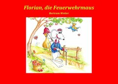Florian, die Feuerwehrmaus - Weiter, Bertram