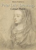 Peter Lely: Drawings Colour Plates (eBook, ePUB)