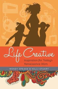 Life Creative - Speake, Wendy; Stuart, Kelli