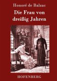 Die Frau von dreißig Jahren