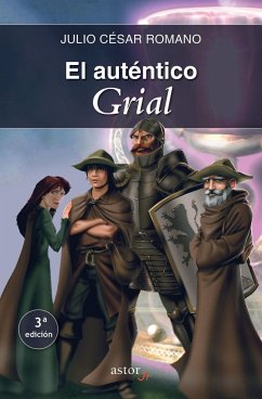 El auténtico Grial - Romano Blázquez, Julio César