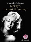 Marilyn, the last three days (eBook, ePUB)