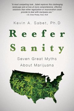 Reefer Sanity - Sabet, Kevin