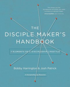 The Disciple Maker's Handbook - Harrington, Bobby; Patrick, Josh Robert