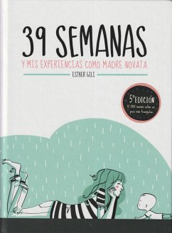 39 semanas y mis experiencias como madre novata