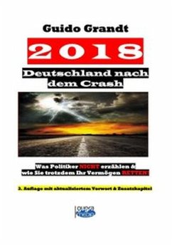 2018 - Deutschland nach dem Crash - Grandt, Guido