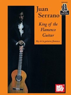 Juan Serrano - King of the Flamenco Guitar - Juan Serrano