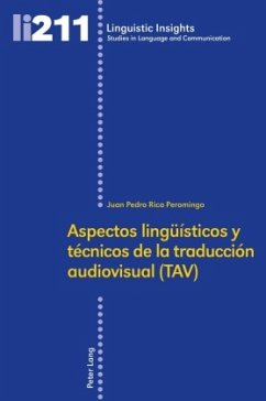 Aspectos lingüísticos y técnicos de la traducción audiovisual (TAV) - Rica Peromingo, Juan Pedro