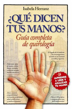 Guía completa de quirología : ¿qué dicen tus manos? - Herranz, Isabela