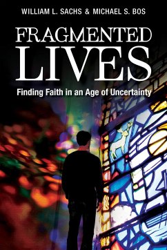 Fragmented Lives - Sachs, William L; Bos, Michael S