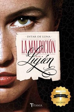 La Maldicion de Los Lujan - De Luna, Ditar