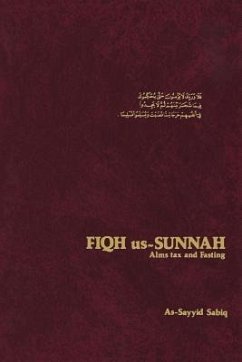 Fiqh Us-Sunnah: Alms Tax and Fasting - Sabiq, As-Sayid