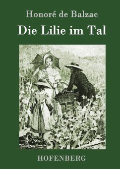 Die Lilie im Tal - Balzac, Honoré de