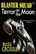 Blaster Squad #1 Terror on the Moon... - Bild 1