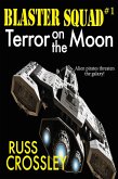 Blaster Squad #1 Terror on the Moon (eBook, ePUB)